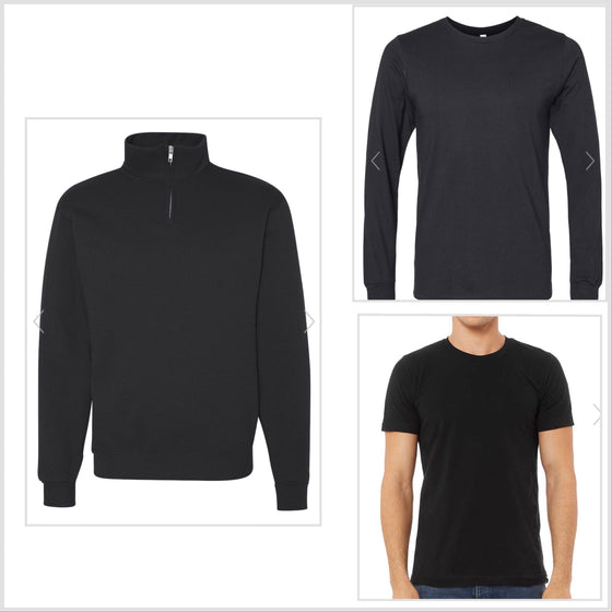 Black - Front Back Short Sleeve, long Sleeve, Crewneck Sweatshirt or 1/4 Zip Pullover