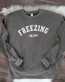  Freezing Me 24:7 Bella Crewneck Sweatshirt